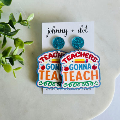 Wooden Teachers Gonna Teach Earrings