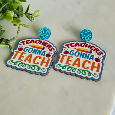 Wooden Teachers Gonna Teach Earrings