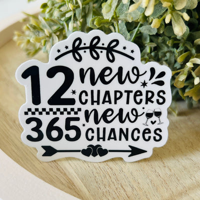 12 New Chapters, 365 New Chances Sticker
